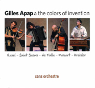 CD - Gilles Apap & The Colours of Invention - Sans Orchestre