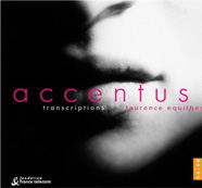 SACD - Transcriptions - Accentus - L. Equilbey