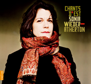 CD - Sonia Wieder Atherton - Chants d'Est - Sinfonia Varsovia - Christophe Mangou