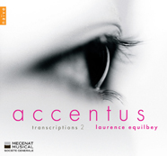 CD - Accentus - Transcription II - L. Equilbey